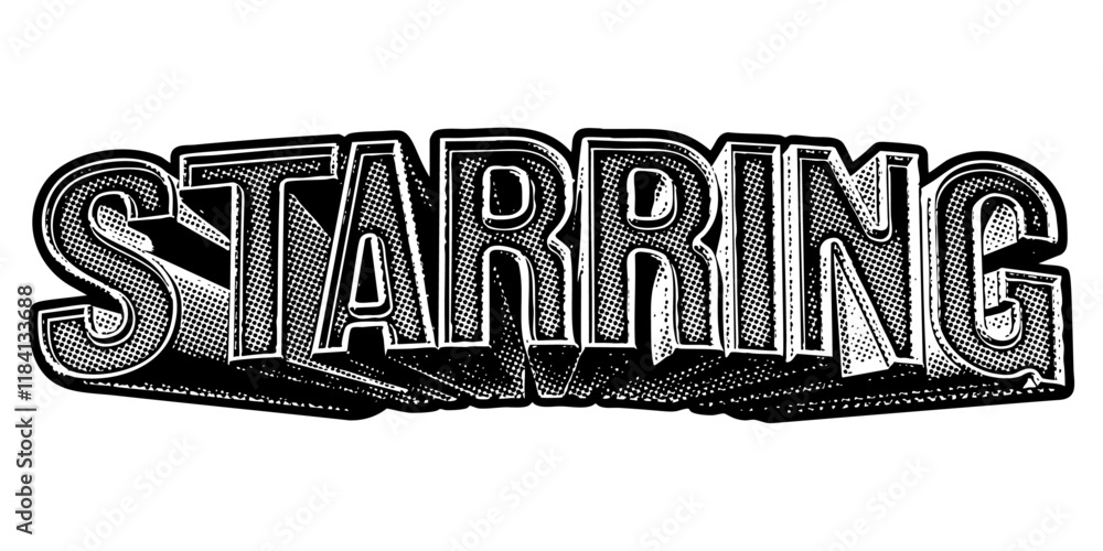 Poster word ‘starring’ written in three-dimensional one-point perspective retro extruded block letters with