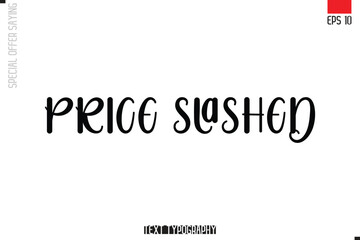 Typography Lettering Special Offer Design For Advertising Price Slashed