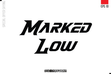 Typography Lettering Special Offer Design For Advertising Marked Low.