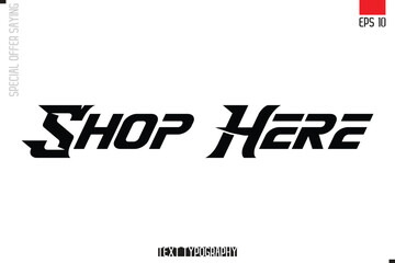 Typography Lettering Special Offer Design For Advertising Shop Here