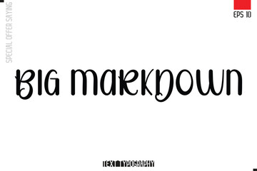 Typography Lettering Special Offer Design For Advertising Big Markdown