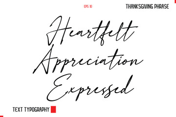 Thanksgiving Day Quote in Cursive Typography Heartfelt Appreciation Expressed 