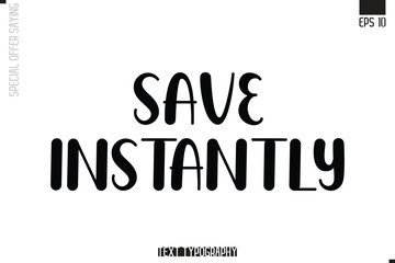 Special Offer Typography Text Script Lettering Design Save Instantly