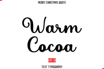 Merry Christmas Quote in Stylish Typography Text Warm Cocoa