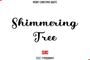 Merry Christmas Saying in Stylish Typography Text Shimmering Tree