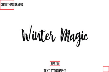 Christmas Holidays Text Saying Typography Winter Magic