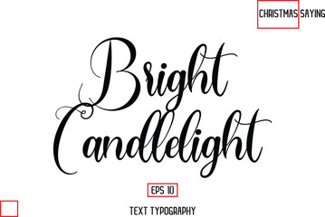 Christmas Text Saying Cursive Typography Lettering Bright Candlelight