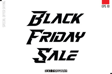 Obraz premium Typography Lettering Special Offer Design For Advertising Black Friday Sale
