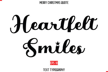 Fototapeta premium Modern Stylish Typography Text Of Merry Christmas Saying Heartfelt Smiles