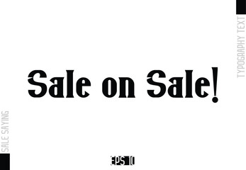 Sale Template Design Banner Typography Text Sale on Sale!