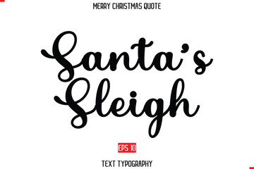 Merry Christmas Quote in Stylish Typography Text  Santa’s Sleigh