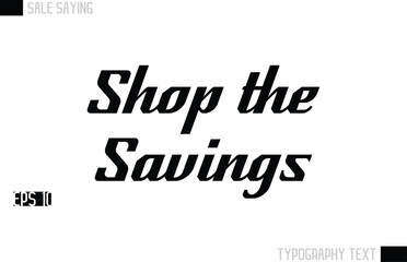 Typography Lettering Sale Design For Advertising Shop the Savings