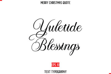 Merry Christmas Quote in Stylish Typography Text Yuletide Blessings