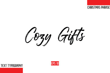 Christmas Gift Text Saying Typography  Cozy Gifts