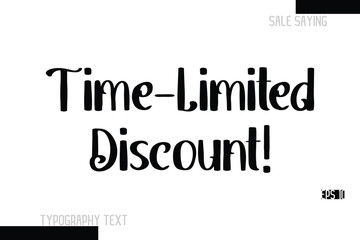 Time-Limited Discount! Sale Text Banner Design Typography Template 