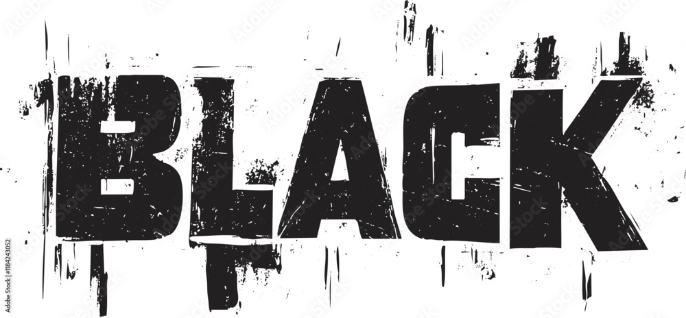 Poster Grunge style black text design with distressed texture on white background.