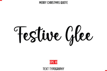 Modern Stylish Typography Text Of Merry Christmas Saying  Festive Glee