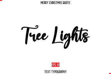 Merry Christmas Saying in Stylish Typography Text  Tree Lights