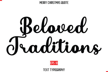 Merry Christmas Quote in Stylish Typography Text Beloved Traditions