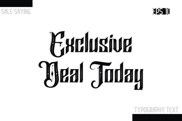 Sale Typography Text Script Lettering Design  Exclusive Deal Today