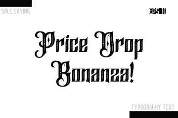 Sale Typography Text Script Lettering Design Price Drop Bonanza!