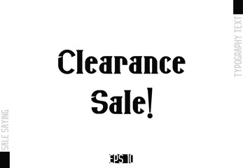 Sale Template Design Banner Typography Text Clearance Sale!