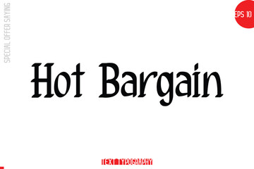 Hot Bargain Special Offer Text Banner Design Typography Template