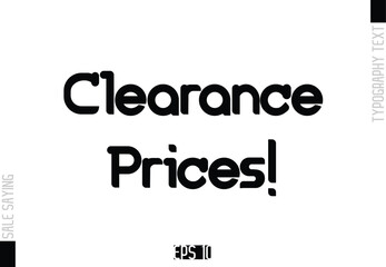 Sale Template Design Banner Typography Text Clearance Prices!