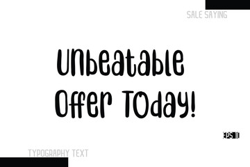Fototapeta premium Sale Text Banner Design Typography Template Unbeatable Offer Today! 
