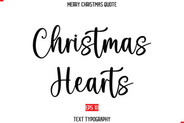 Modern Stylish Typography Text Of Merry Christmas Saying Christmas Hearts