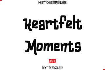 Merry Christmas Quote in Cursive Text Typography Heartfelt Moments