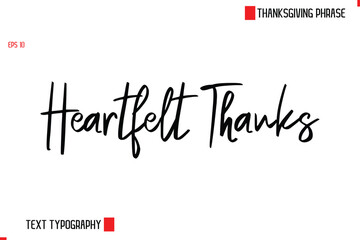 Thanksgiving Day Quote in Cursive Text Typography Heartfelt Thanks