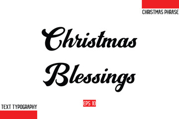 Christmas Gift Text Saying Typography Christmas Blessings