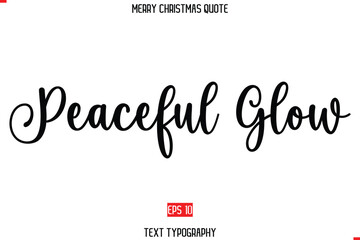 Merry Christmas Saying in Stylish Typography Text Peaceful Glow