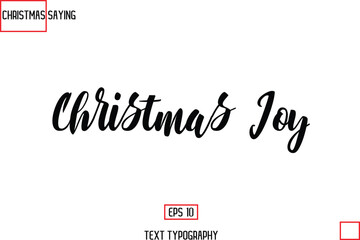 Christmas Holidays Text Saying Typography Christmas Joy