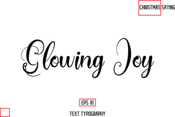 Christmas Text Saying Cursive Typography Lettering Glowing Joy