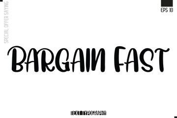 Special Offer Typography Text Script Lettering Design  Bargain Fast.