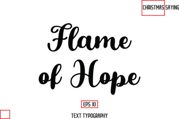 Flame of Hope Christmas Text Saying Cursive Typography Lettering
