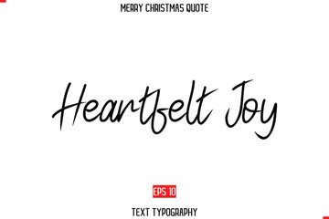 Heartfelt Joys Merry Christmas Quote in Cursive Text Typography