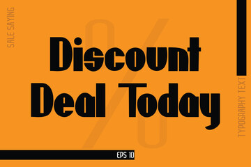 Discount Deal Today Sale Banner Text Typography Design Template