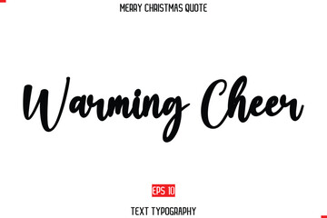 Warming Cheer Merry Christmas Saying in Stylish Typography Text