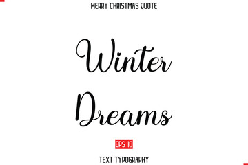 Winter Dreams Modern Vector Calligraphy Text 