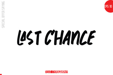 Last Chance Special Offer Text Banner Design Typography Template