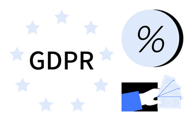 GDPR text inside star circle, percentage symbol, hand with money. Ideal for data protection, security, compliance, European regulation, privacy, law, digital policies. Line metaphor