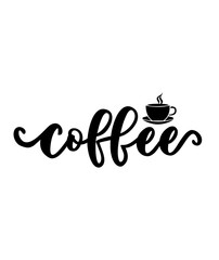 Coffee typography clip art design on plain white transparent isolated background for card, shirt, hoodie, sweatshirt, apparel, card, tag, mug, icon, poster or badge