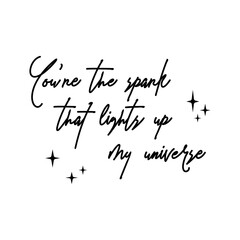 You are the spark that lights up my universe. Romantic aesthetic card design with handwritten elegant text.