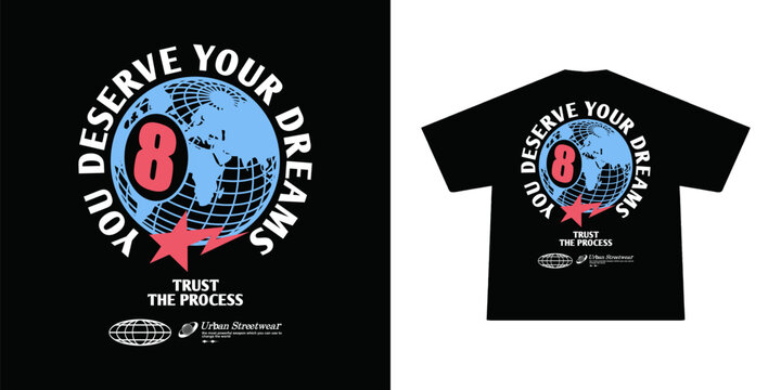 Futuristic illustration of world with motivational quote retro poster t shirt design, vector graphic, typographic poster or tshirts street wear and Urban style