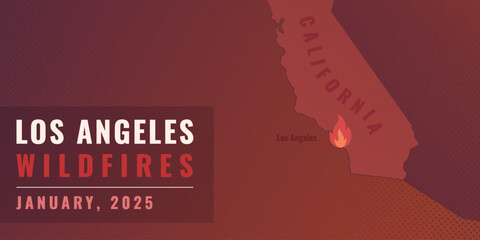 Los Angeles wildfires, january 2025. Vector info illustration with California's map and fire symbol for blog, articles, social media