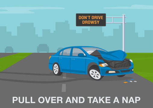 Safe driving tips and traffic regulation rules. Pull over and take a nap. Traffic accident on motorway in front of a led display. Perspective front view of a crashed car. Flat vector illustration.