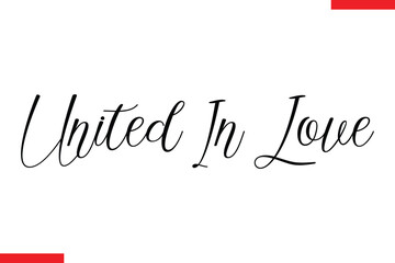 Fototapeta premium United In Love Family. Vector typography text